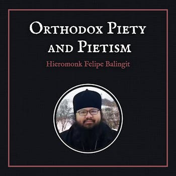 Orthodox Piety and Pietism