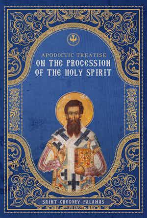 Image of product: Apodictic Treatise on the Procession of the Holy Spirit