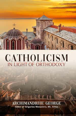 Image of product: Catholicism in Light of Orthodoxy